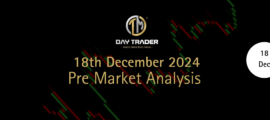 pre market analysis 18 dec