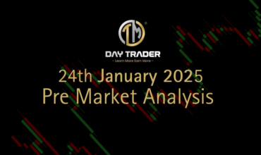 pre market analyis 24 jan