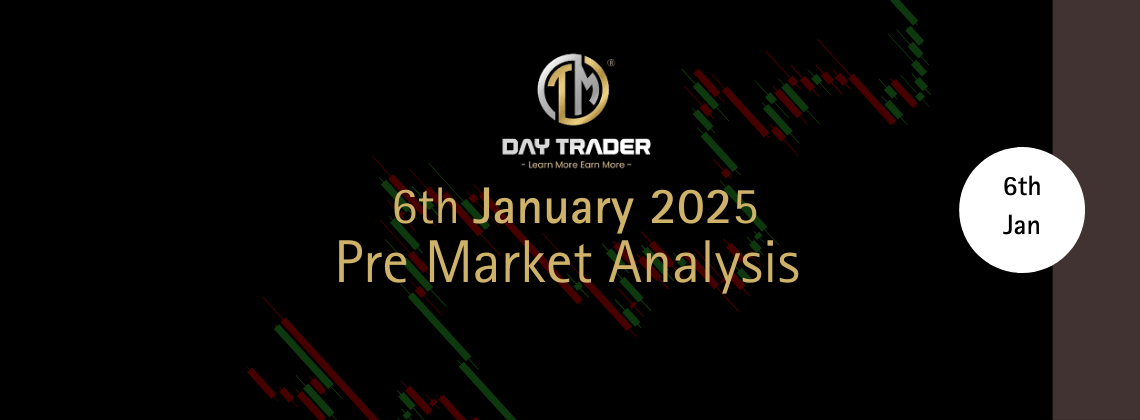 pre market analysis jan 6th