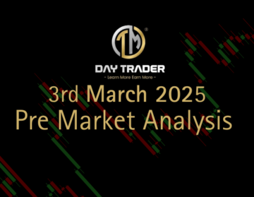 pre market analysis 3rd march