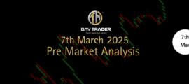 pre market analysis march 7th